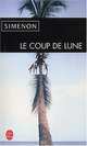 Coup de lune (le), Simenon Georges 