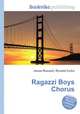 Ragazzi Boys Chorus, Jesse Russell,Ronald Cohn 