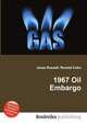 1967 Oil Embargo, Jesse Russell,Ronald Cohn 