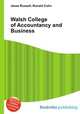 Walsh College of Accountancy and Business, Jesse Russell,Ronald Cohn 