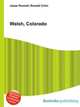 Walsh, Colorado, Jesse Russell,Ronald Cohn 