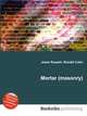 Mortar (masonry), Jesse Russell,Ronald Cohn 