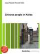 Chinese people in Korea, Jesse Russell,Ronald Cohn 