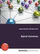 Spiral Universe, Jesse Russell,Ronald Cohn 