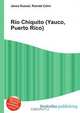 Rio Chiquito (Yauco, Puerto Rico), Jesse Russel 