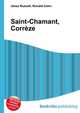 Saint-Chamant, Correze, Jesse Russell,Ronald Cohn 