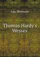 Thomas Hardy's Wessex, Lea, Hermann 