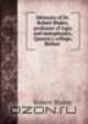 Memoirs of Dr. Robert Blakey, professor of logic and metaphysics, Queens's college, Belfast, Robert Blakey 