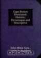 Cape Breton Illustrated: Historic, Picturesque and Descriptive, John Milne Gow , James A. Stubbert 