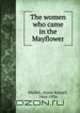 The women who came in the Mayflower, Marble, Annie Russell, 1864-1936 
