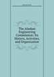 The Alaskan Engineering Commission: Its History, Activities, and Organization, Joshua Bernhardt , Brookings Institution Institute for Government Research 