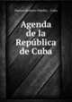Agenda de la Republica de Cuba, Manuel Romero Palafox , Cuba 