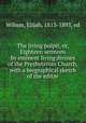 The living pulpit, or, Eighteen sermons by eminent living divines of the Presbyterian Church, with a biographical sketch of the editor, Wilson, Elijah, 1813-1893, ed 