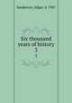 Six thousand years of history. 3, Sanderson, Edgar, d. 1907 
