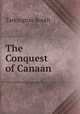 The Conquest of Canaan, Booth Tarkington 