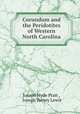 Corundum and the Peridotites of Western North Carolina, Joseph Hyde Pratt , Joseph Volney Lewis 