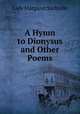 A Hymn to Dionysus and Other Poems, Lady Margaret Sackville 