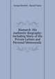 Bismarck: His Authentic Biography: Including Many of His Private Letters and Personal Memoranda ., George Hesekiel , Bayard Taylor 