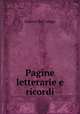 Pagine letterarie e ricordi, Isidoro del Lungo 