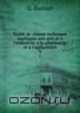 Trait de chimie technique applique aux arts et a l`industrie, a la pharmacie et a l`agriculture. 3, G. Barruel 