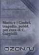 Mario e i Cimbri, tragedia, pubbl. per cura di C. Gargiolli, Giovanni Batista Niccolini 