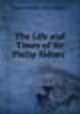 The Life and Times of Sir Philip Sidney ., Sarah Matilda Henry Davis 