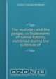 The mutinies and the people, or Statements of native fidelity, exhibited during the outbreak of ., Sambhu Chandra Mookerjee 