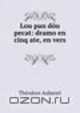 Lou pan dou pecat: dramo en cinq ate, en vers ., Theodore Aubanel 