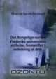 Det Kongelige norske Frederiks universitets stiftelse, fremstillet i anledning af dets ., Marcus Jacob Monrad 