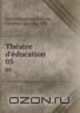 Thatre d`ducation. 05, Ste?phanie Fe?licite? Genlis 