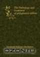 The Pathology and treatment of phlegmasia dolens, Frederick William Mackenzie 