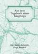Aus dem Tagebuch eines Sauglings, K.E. Schmidt 