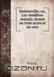 Demonville; ou, Les vendeens soumis; drame en trois actes et en vers, Jean Francois Privat 