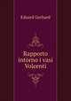 Rapporto intorno i vasi Volcenti, Eduard Gerhard 