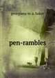 pen-rambles, georgiana m. a. baker 