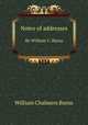 Notes of addresses. By William C. Burns, W.C. Burns 
