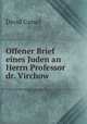 Offener Brief eines Juden an Herrn Professor dr. Virchow., David Cassel 
