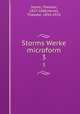 Storms Werke microform. 3, Storm, Theodor, 1817-1888,Hertel, Theodor, 1894-1924 