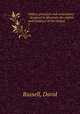 Letters, practical and consolatory : designed to illustrate the nature and tendency of the Gospel. 2, Russell, David 