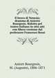 Il bravo di Venezia; dramma di Aniceto Bourgeois. Ridotto pel teatro italiano in otto atti con libera versione dal professore Francesco Rossi, Anicet-Bourgeois, M. (Auguste), 1806-1871 