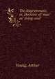 The diagrammatic, or, Doctrine of "man" as "living-soul", Young, Arthur 