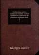 Recherches sur les ossemens fossiles: ou l`on rtablit les caractres de plusieurs animaux dont .. 8, Cuvier Georges 