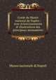 Guide du Musee national de Naples : avec eclaircissements et illustrations des principaux monuments, Museo nazionale di Napoli 