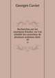 Recherches sur les ossemens fossiles: ou l`on rtablit les caractres de plusieurs animaux dont .. 10, Cuvier Georges 