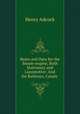Rules and Data for the Steam-engine, Both Stationary and Locomotive: And for Railways, Canals ., Henry Adcock 