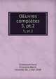 OEuvres compltes. 5, pt.2, Francois-Rene Chateaubriand 
