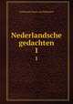 Nederlandsche gedachten.. 1, Guillaume Groen van Prinsterer 