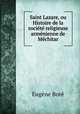 Saint Lazare, ou Histoire de la societe religieuse armenienne de Mechitar, Eugene Bore 