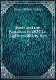 Paris and the Parisians in 1835 i.e. Eighteen Thirty-five.. 2, Frances (Milton ) Trollope 