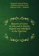 Reports of Cases at Law and in Equity, Argued and Adjudged in the Supreme .. 2, Benjamin Faneuil Porter, Alabama Supreme Court, Supreme Court , Alabama 